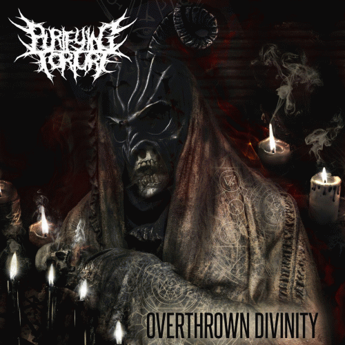 Purifying Torture : Overthrown Divinity